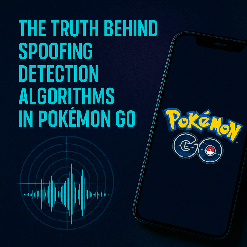 the truth behind spoofing detection algorithms in pokemon go