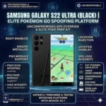 Samsung Galaxy S22 Ultra (128GB) 8GB RAM - Rooted *Pokemon Go Spoofing Phone*
